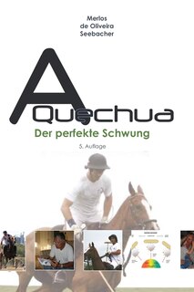 Front cover_A Quechua - Der perfekte Schwung