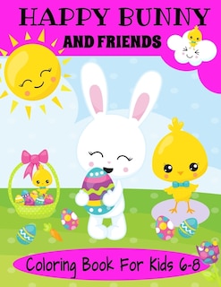 Front cover_Happy Bunny And Friends Coloring Book For Kids 6-8
