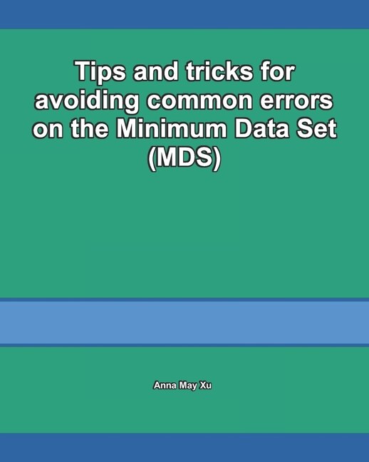 Couverture_Tips and tricks for avoiding common errors on the Minimum Data Set (MDS)