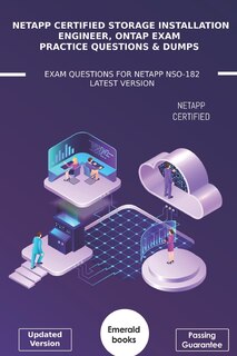 Front cover_NetApp Certified Storage Installation Engineer, ONTAP Exam Practice Questions & Dumps