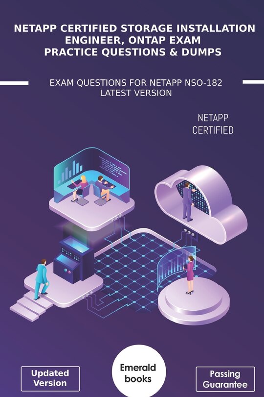 Front cover_NetApp Certified Storage Installation Engineer, ONTAP Exam Practice Questions & Dumps