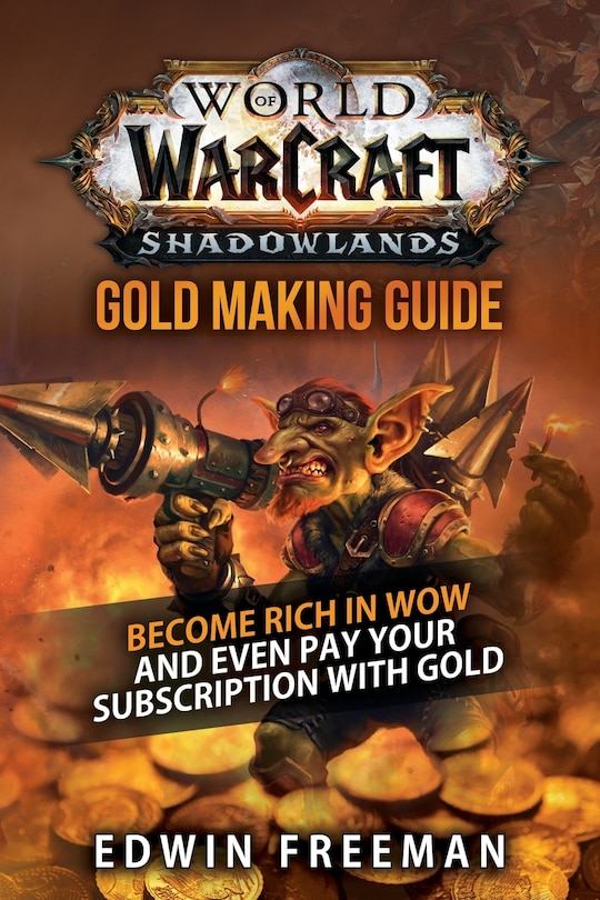 Front cover_World Of Warcraft Shadowlands Gold Making Guide