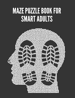 Front cover_Maze Puzzle Book For Smart Adults