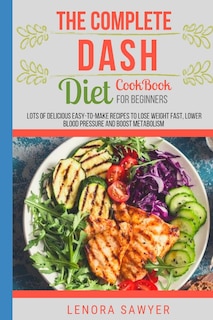 Front cover_The Complete Dash Diet CookBook for Beginners