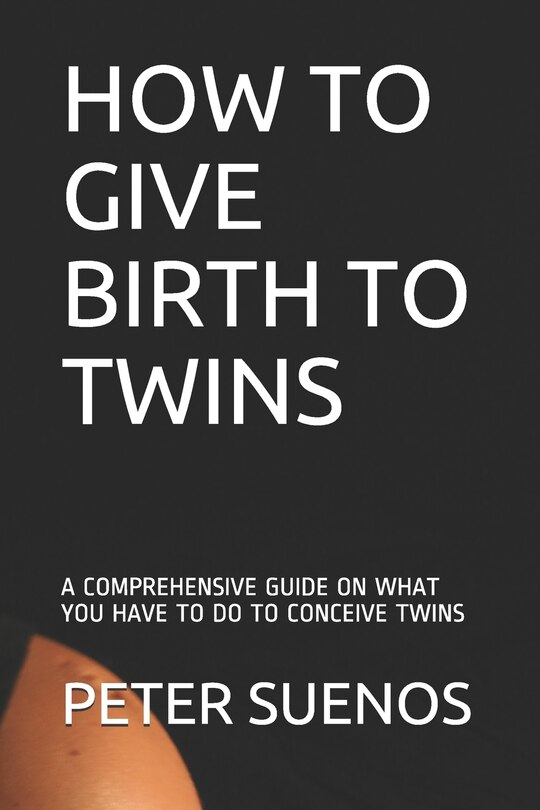 Front cover_How to Give Birth to Twins