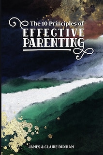 Front cover_The 10 Principles of Effective Parenting