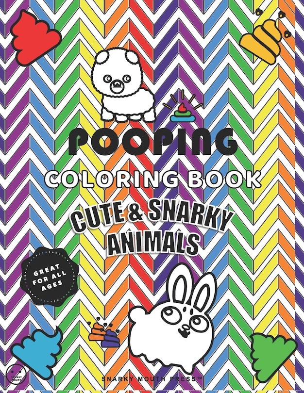 Couverture_Pooping Coloring Book, Cute And Snarky Animals - Great For All Ages