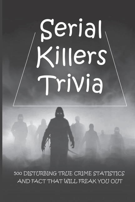 Front cover_Serial Killers Trivia