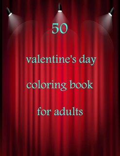Front cover_50 valentine's day coloring book for adults