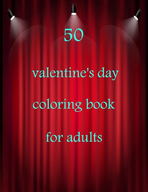 Front cover_50 valentine's day coloring book for adults