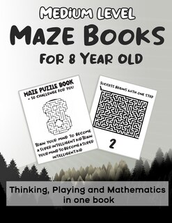 Maze books for 8 year old: fun activity puzzles mazes book for kids maze challenging for children's ages 8 - 12 years (best gift idea) with motivational phrases