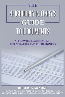 Front cover_The Neighborly Notary's Guide to Documents