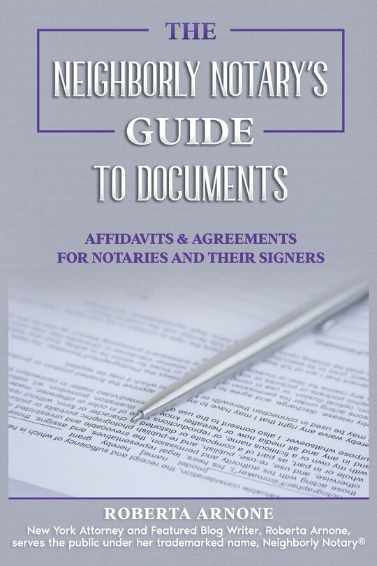 Front cover_The Neighborly Notary's Guide to Documents