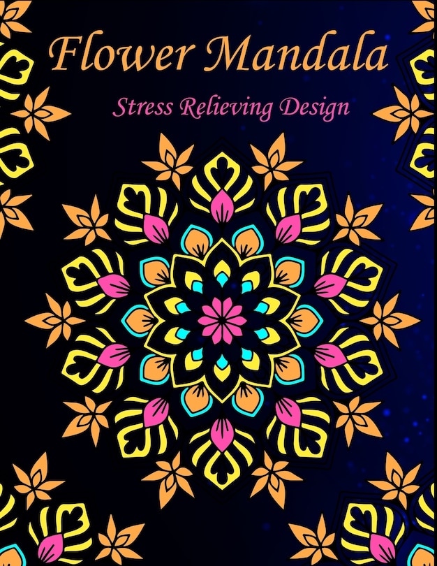 Front cover_Flower Mandala stress relieving design