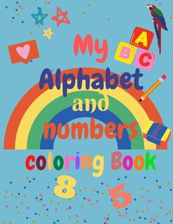 Couverture_My Alphabet and Numbers Coloring Book