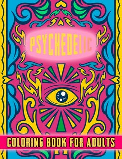 Couverture_Psychedelic Coloring Book For Adults