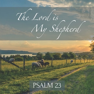 Front cover_The Lord is My Shepherd Psalm 23