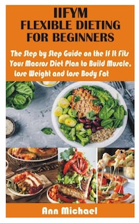 Front cover_Iifym Flexible Dieting for Beginners