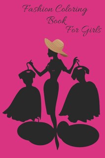 Front cover_Fashion Coloring Book For Girls