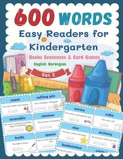 600 Words Easy Readers for Kindergarten Books Sentences & Card Games English Norwegian Set 2: Smart Guided Reading Level for Preschool, Pre-K and kindergarteners. Fun tracing ABC letters phonics numbers math animals colors with pictures workbook for kids