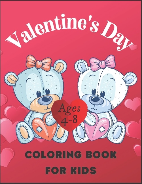 Valentine's Day Coloring Book for Kids Ages 4-8: Beautiful Designs the Children