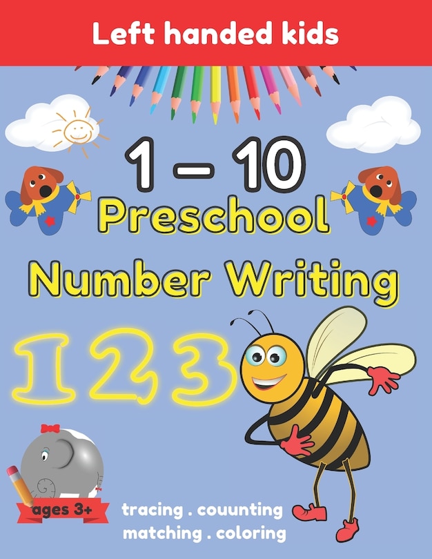 Front cover_Preschool Number Writing 1 - 10 Left handed kids Ages 3+