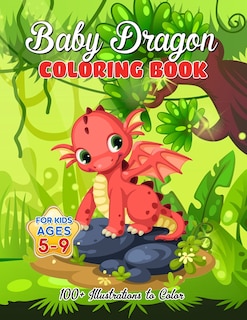 Couverture_Baby Dragon Coloring Book for Kids ages 5-9