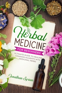 Front cover_Herbal Medicine for Beginners