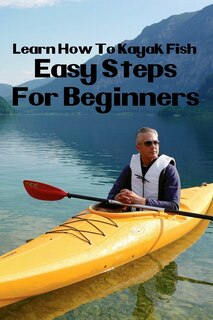 Front cover_Learn How To Kayak Fish