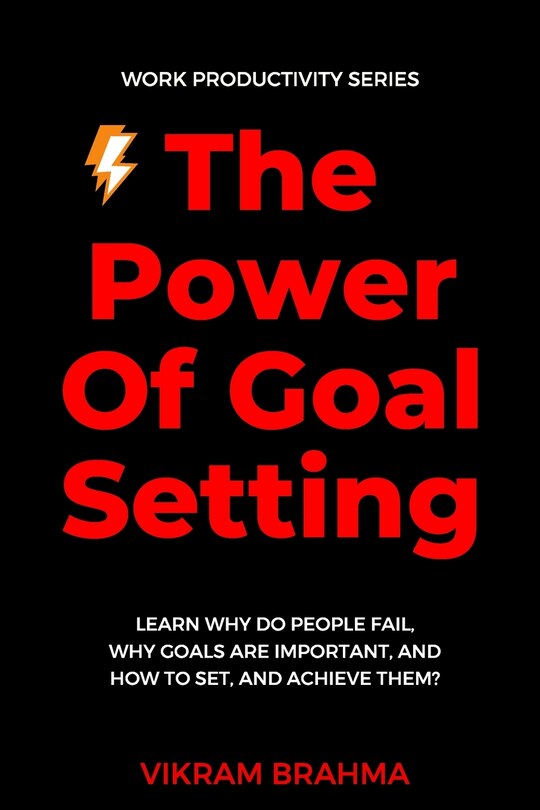 Front cover_The Power Of Goal Setting