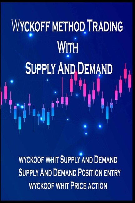 Front cover_Wyckoff method Trading with supply and demand