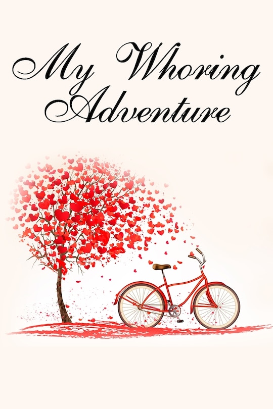 Front cover_My Whoring Adventure