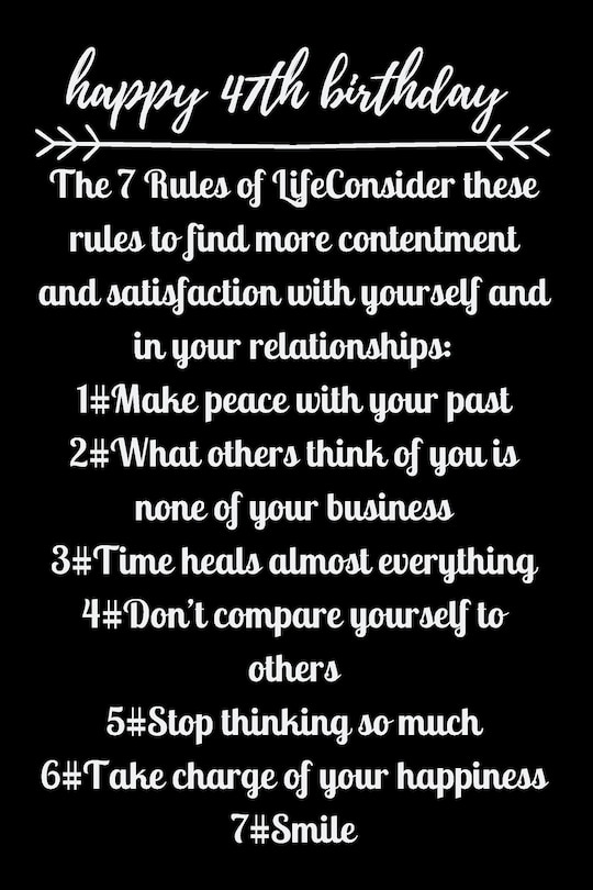 Couverture_happy47th birthday The 7 Rules of Life
