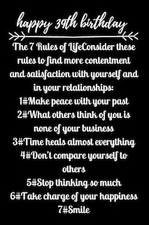 Couverture_happy39th birthday The 7 Rules of Life