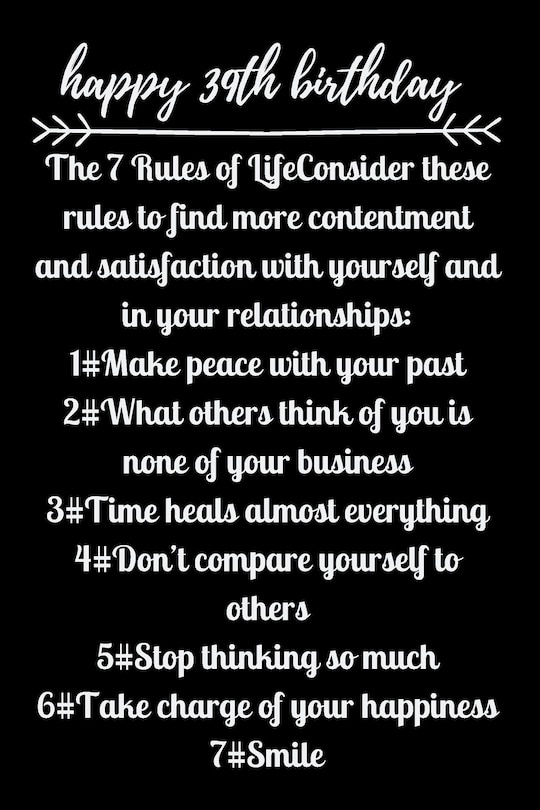 Couverture_happy39th birthday The 7 Rules of Life