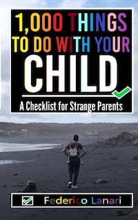 Front cover_1,000 Things to Do with your Child