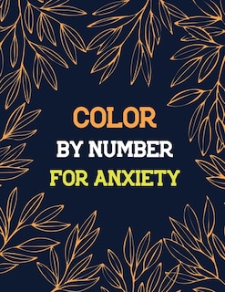Couverture_Color by Number for Anxiety