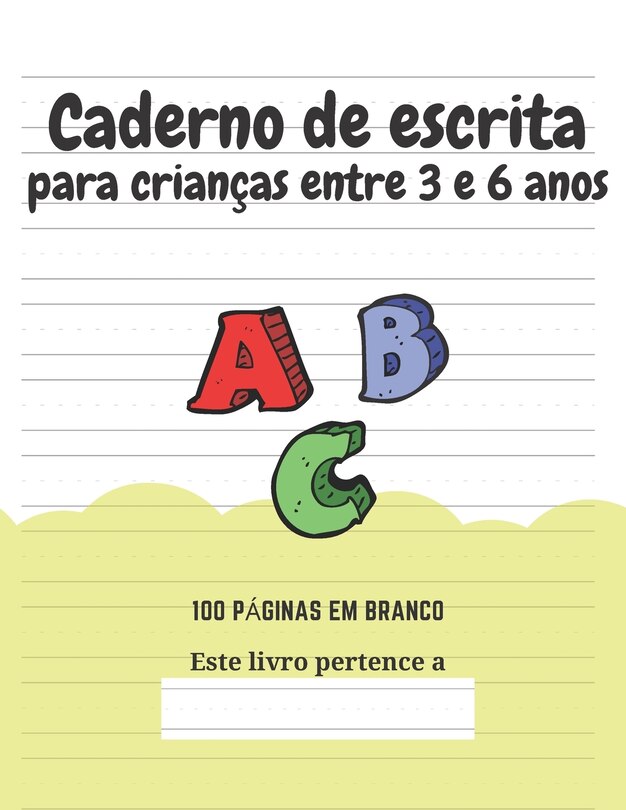 Caderno de escrita para crianças entre 3 e 6 anos