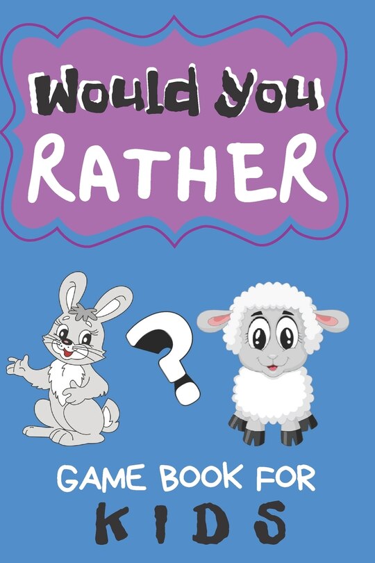 Couverture_Would You Rather Game Book For Kids