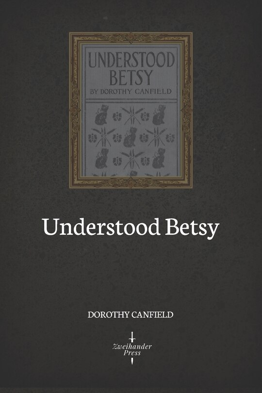 Front cover_Understood Betsy (Illustrated)