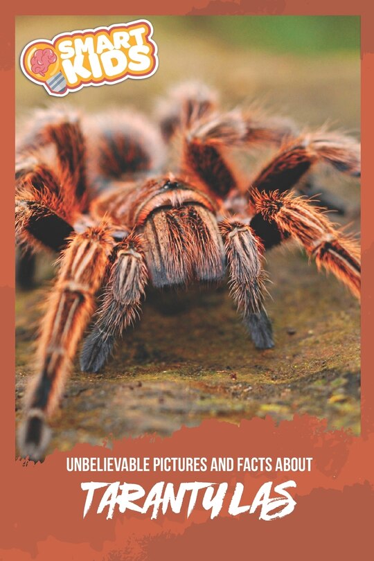 Couverture_Unbelievable Pictures And Facts About Tarantulas
