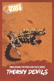 Couverture_Unbelievable Pictures and Facts About Thorny Devils