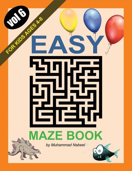 Front cover_Easy Maze Book for Kids Ages 4-8 - Vol 6