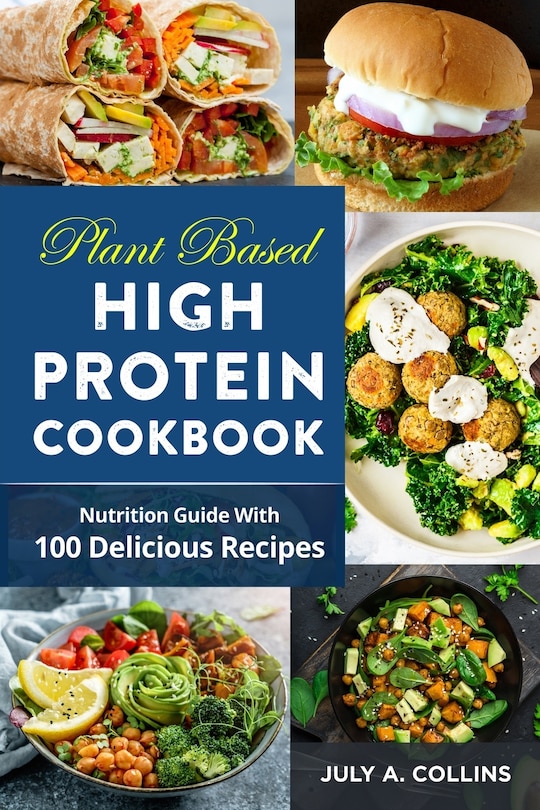 Couverture_Plаnt Bаѕеd High Prоtеin Cооkbооk