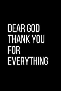 Front cover_Dear God Thank YOU For Everything