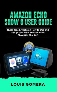 Front cover_Amazon Echo Show 8 User Guide