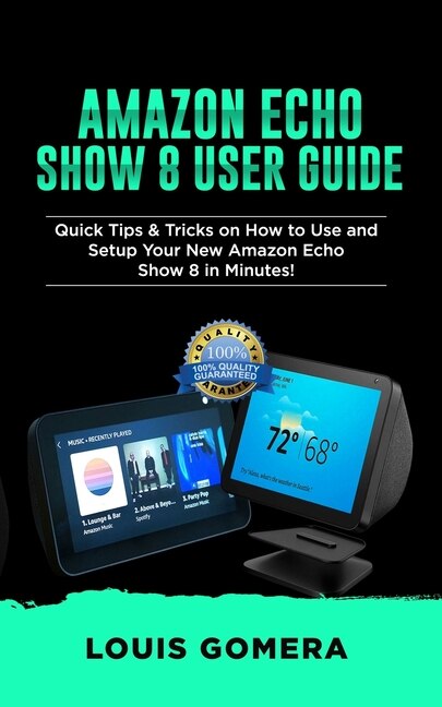 Front cover_Amazon Echo Show 8 User Guide