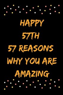 Couverture_Happy 57th 57 Reasons Why You Are Amazing