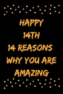Couverture_Happy 14th 14 Reasons Why You Are Amazing