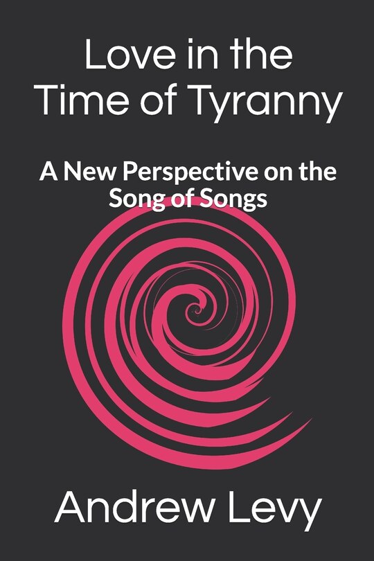 Front cover_Love in the Time of Tyranny